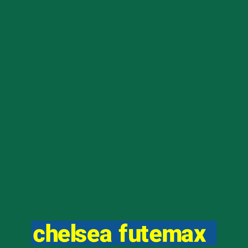 chelsea futemax